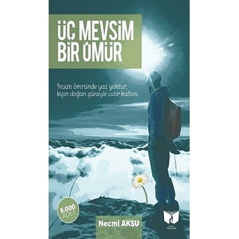 Üç Mevsim Bir Ömür Necmi Aksu