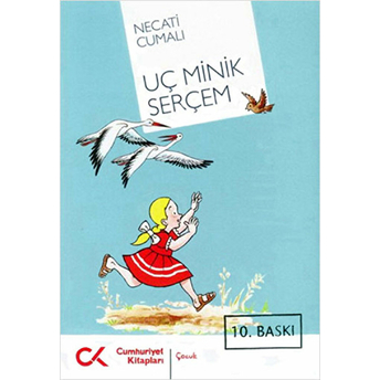 Uç Minik Serçem Necati Cumalı