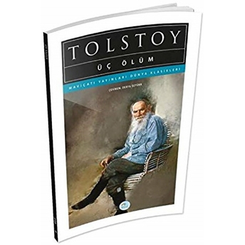 Üç Ölüm Lev Nikolayeviç Tolstoy