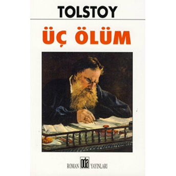 Üç Ölüm Lev Nikolayeviç Tolstoy