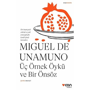 Üç Örnek Öykü Ve Bir Önsöz Miguel De Unamuno