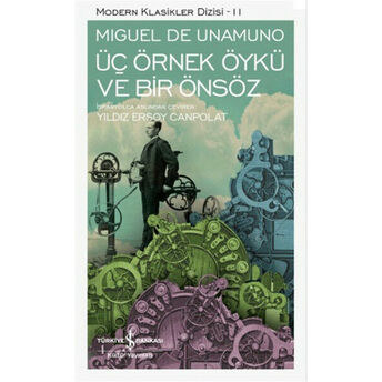 Üç Örnek Öykü Ve Bir Önsöz - Modern Klasikler Dizisi Miguel De Unamuno