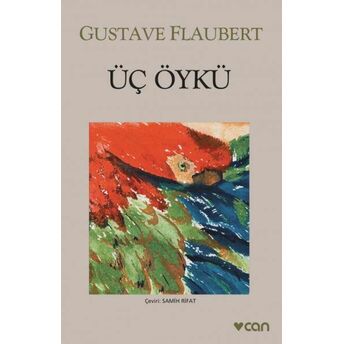 Üç Öykü (Gri Kapak) Gustave Flaubert