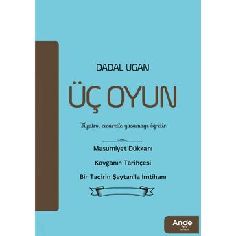 Üç Oyun Dadal Ugan