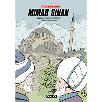 Üç Padişahın Mimarı Mimar Sinan (Çizgi Roman) Kolektif