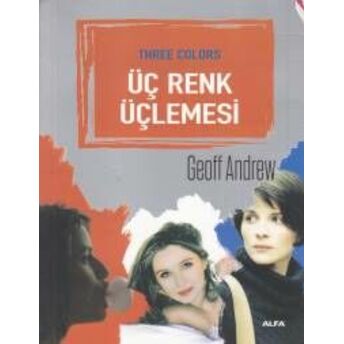 Üç Renk Üçlemesi Geoff Andrew