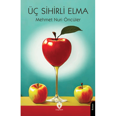 Üç Sihirli Elma Mehmet Nuri Öncüler