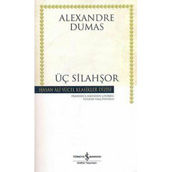 Üç Silahşör - Hasan Ali Yücel Klasikleri Alexandre Dumas