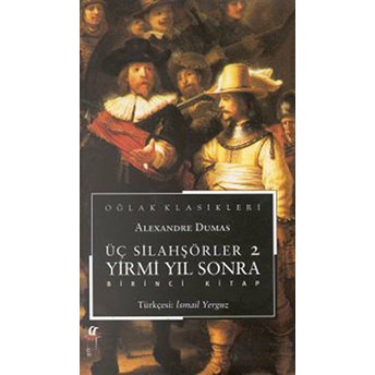 Üç Silahşörler 2 Yirmi Yıl Sonra 2 Kitap Takım Alexandre Dumas