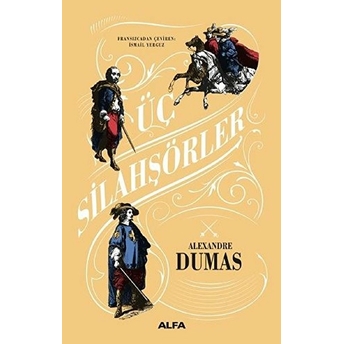 Üç Silahşörler Alexandre Dumas