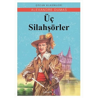 Üç Silahşörler Alexandre Dumas