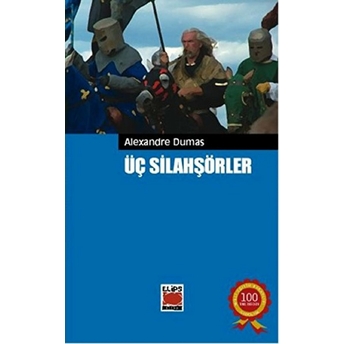 Üç Silahşörler Alexandre Dumas