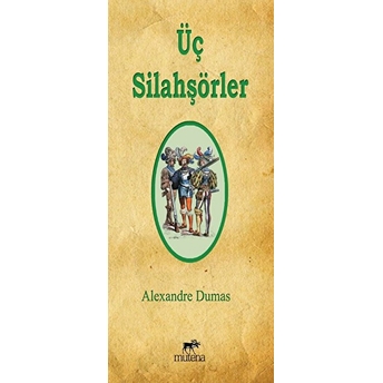 Üç Silahşörler Alexandre Dumas