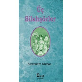 Üç Silahşörler Alexandre Dumas