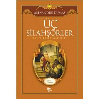 Üç Silahşörler Alexandre Dumas