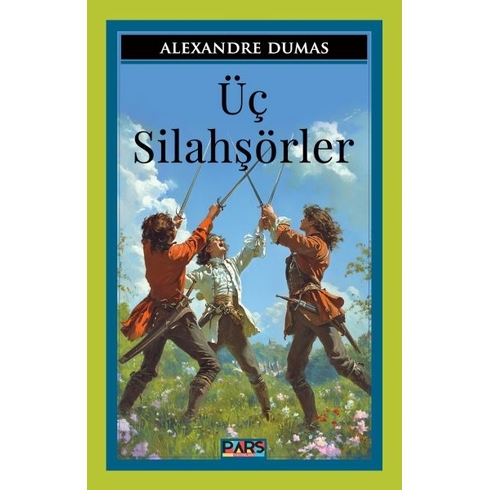 Üç Silahşörler Alexandre Dumas