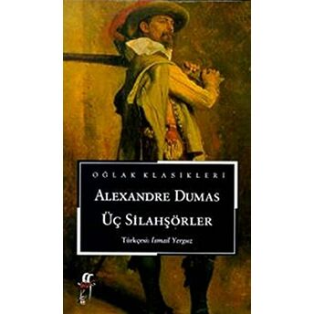 Üç Silahşörler Alexandre Dumas