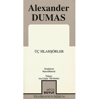 Üç Silahşörler Alexandre Dumas