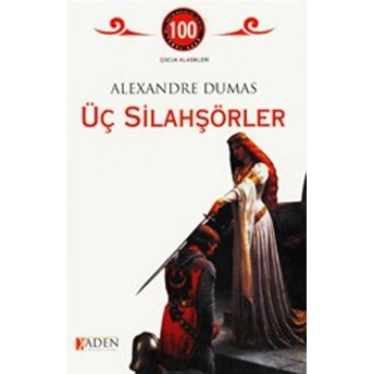 Üç Silahşörler Alexandre Dumas