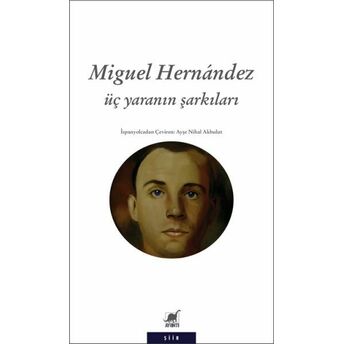 Üç Yaranın Şarkıları Miguel Hernández