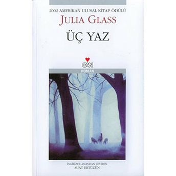 Üç Yaz Julia Glass