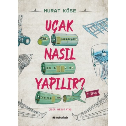 Uçak Nasıl Yapılır? (Ciltli)