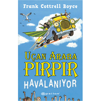 Uçan Araba Pırpır Havalanıyor Frank Cottrell Boyce