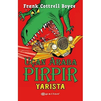 Uçan Araba Pırpır Yarışta (Ciltli) Frank Cottrell Boyce