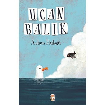 Uçan Balık Ayhan Hülagü