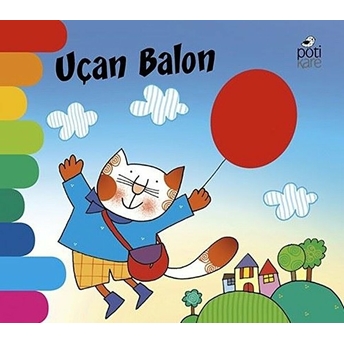 Uçan Balon - Delikli Kitaplar Serisi Giovanna Mantegazza