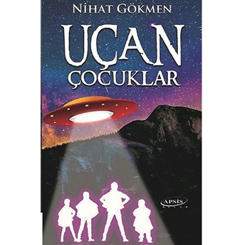 Uçan Çocuklar Nihat Gökmen