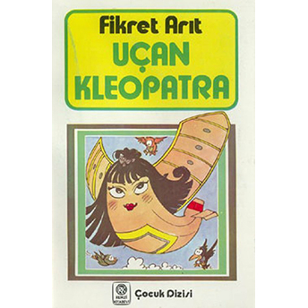 Uçan Kleopatra Fikret Arıt