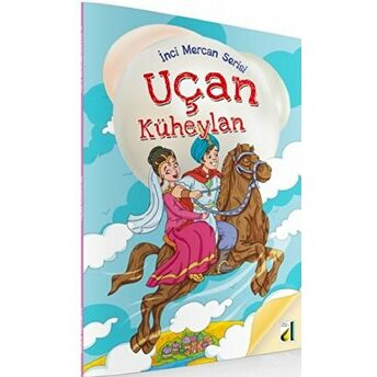 Uçan Küheylan - Inci Mercan Serisi Kolektif