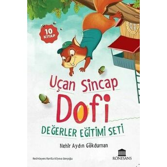 Uçan Sincap Dofi Değerler Eğitimi Seti - 10 Kitap Takım Nehir Aydın Gökduman