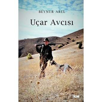 Uçar Avcısı Beynur Arel