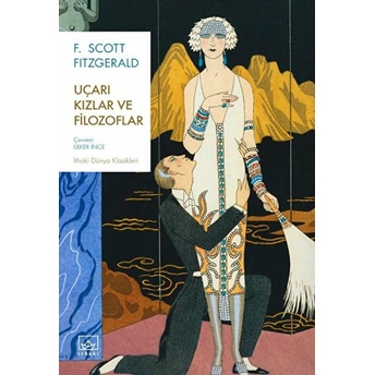 Uçarı Kızlar Ve Filozoflar F. Scott Fitzgerald