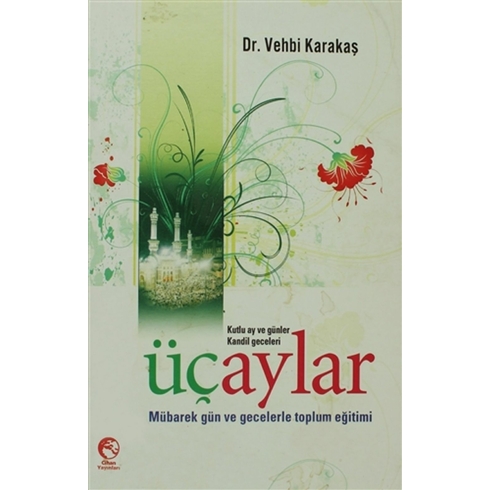 Üçaylar Vehbi Karakaş