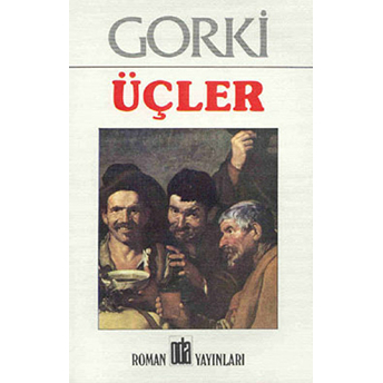 Üçler Maksim Gorki