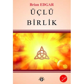 Üçlü Birlik Brian Edgar