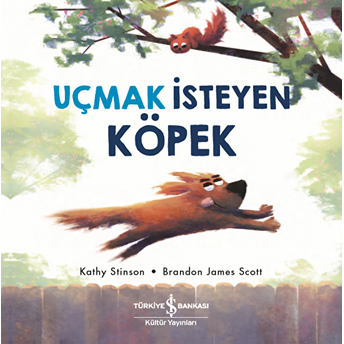 Uçmak Isteyen Köpek Kathy Stinson