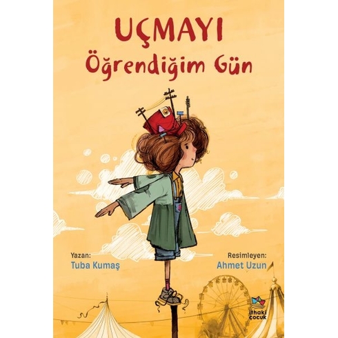 Uçmayı Öğrendiğim Gün Tuba Kumaş