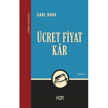 Ücret, Fiyat, Kar Karl Marx