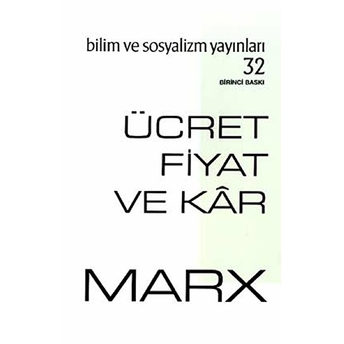 Ücret Fiyat Ve Kar Karl Marx