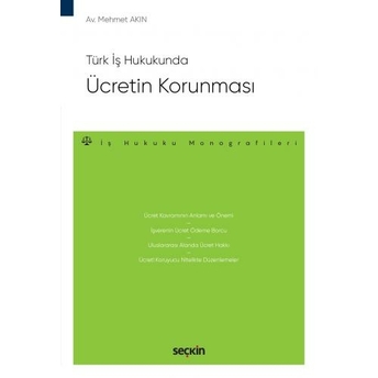 Ücretin Korunması Mehmet Akın