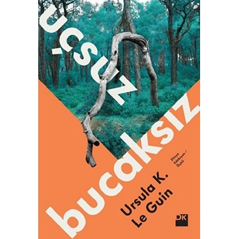 Uçsuz Bucaksız Ursula K. Le Guin