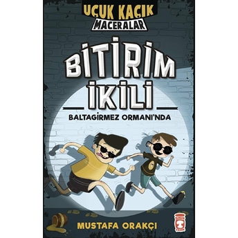 Uçuk Kaçık Maceralar 1 - Bitirim Ikili Baltagirmez Ormanında (Ciltli) Mustafa Orakçı