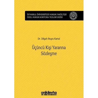 Üçüncü Kişi Yararına Sözleşme - Dilşah Buşra Kartal