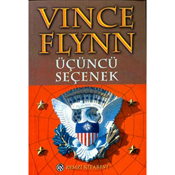 Üçüncü Seçenek Vince Flynn