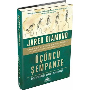 Üçüncü Şempanze - Insan Türünün Evrimi Ve Geleceği - Ciltli Jared Diamond