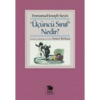 Üçüncü Sınıf Nedir? Emmanuel Joseph Sieyes